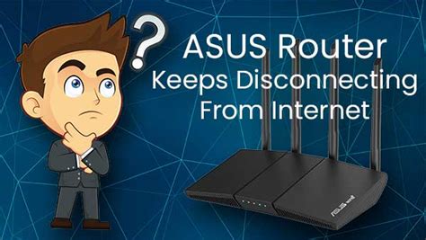 asus router keeps dropping wifi