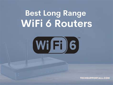 best wifi 6 router for long range