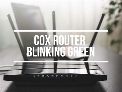 cox wifi router blinking green